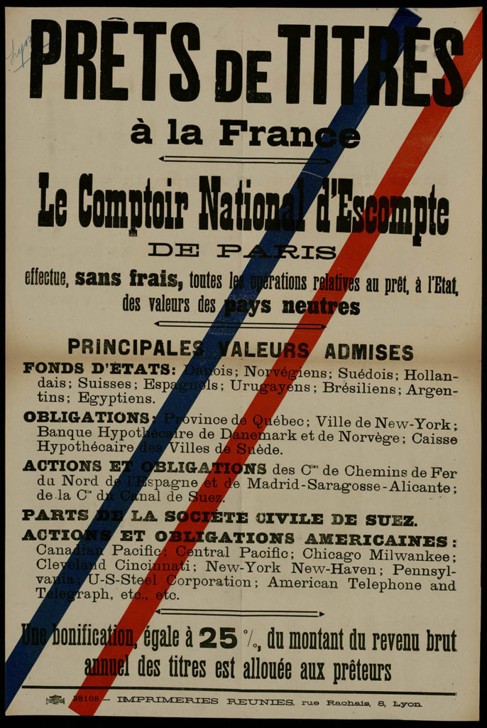 Le CNEP appelle les citoyens français à participer à l'opération de prêts de titres à la France, lancée dès 1916 et destinée à garantir les emprunts de l'Etat en vue d'achats à l'étranger