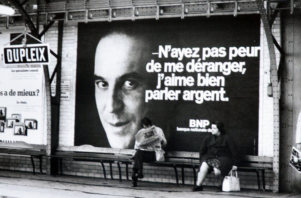 Poster about the communication campaign of the BNP "I want your money" (Votre argent m'intéresse)