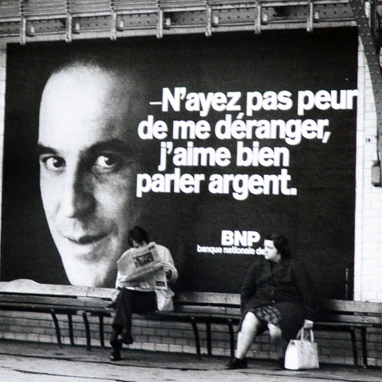 Poster about the communication campaign of the BNP "I want your money" (Votre argent m'intéresse)