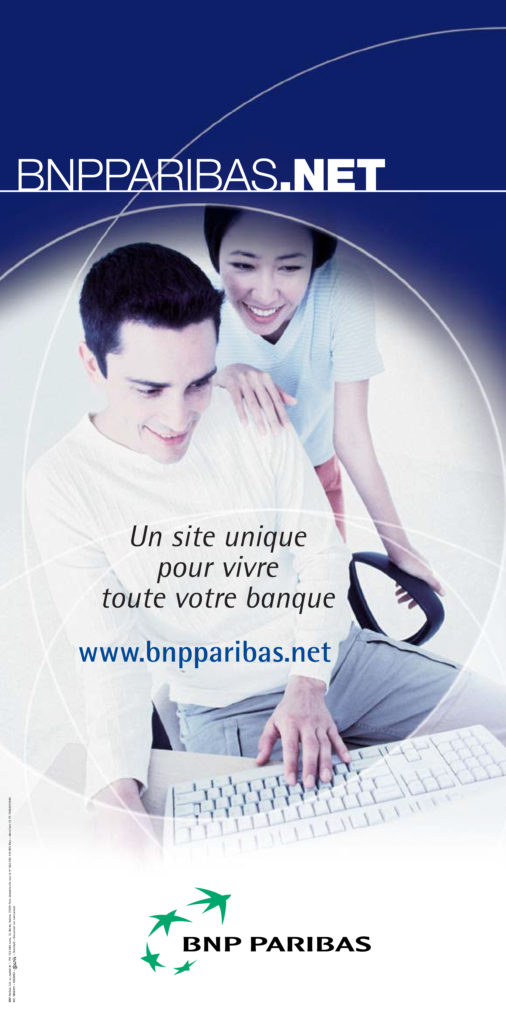 BNPPARIBAS.NET un site unique pour vivre toute votre banque. 2003 - BNP Paribas Historical Archives