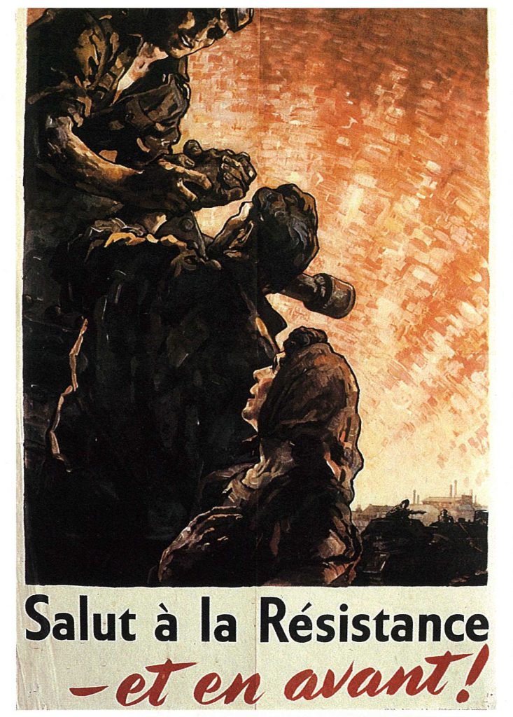 “Salute to the Resistance and Onward!” poster, 1945, BNP Paribas Historical Archives, 3Fi212