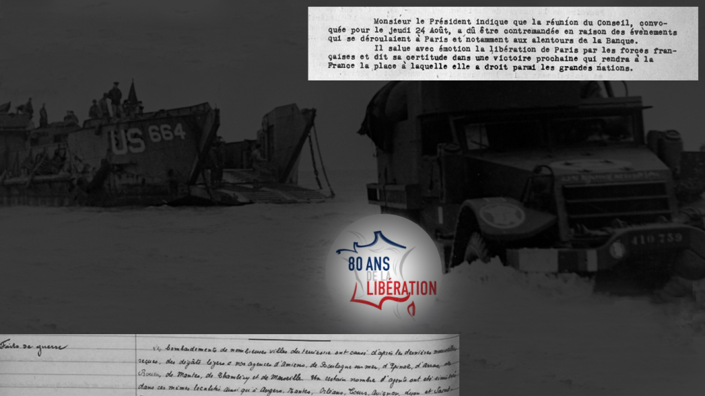 Photo montage - official commemorations banner, Ministry of Defense, and extracts from board minutes (CNEP & Paribas), respectively the 7th of June 1944 and the 31st of August 1944, BNP Paribas Historical Archives, 200AH99 et 100AH1078