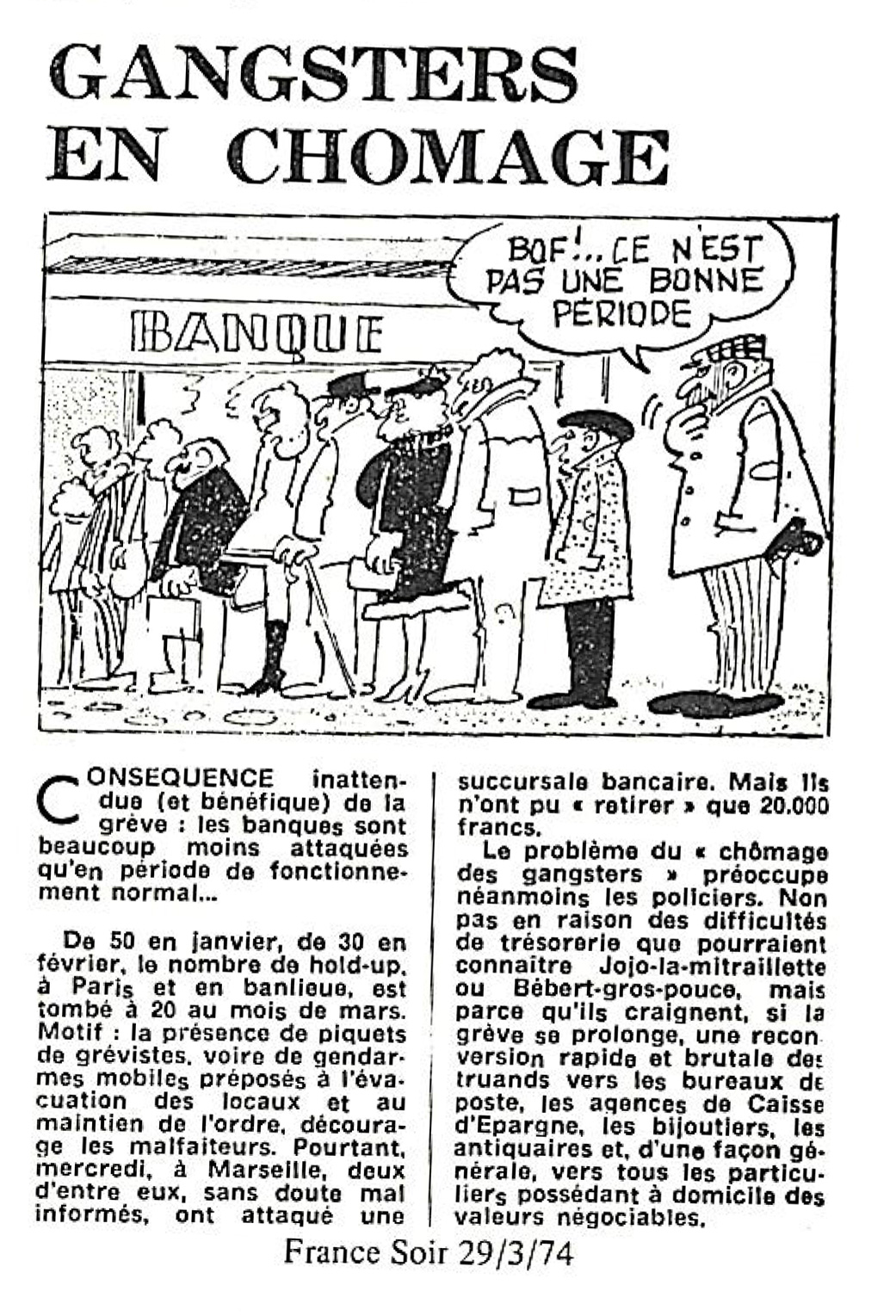 Gangsters Au Chomage France Soir